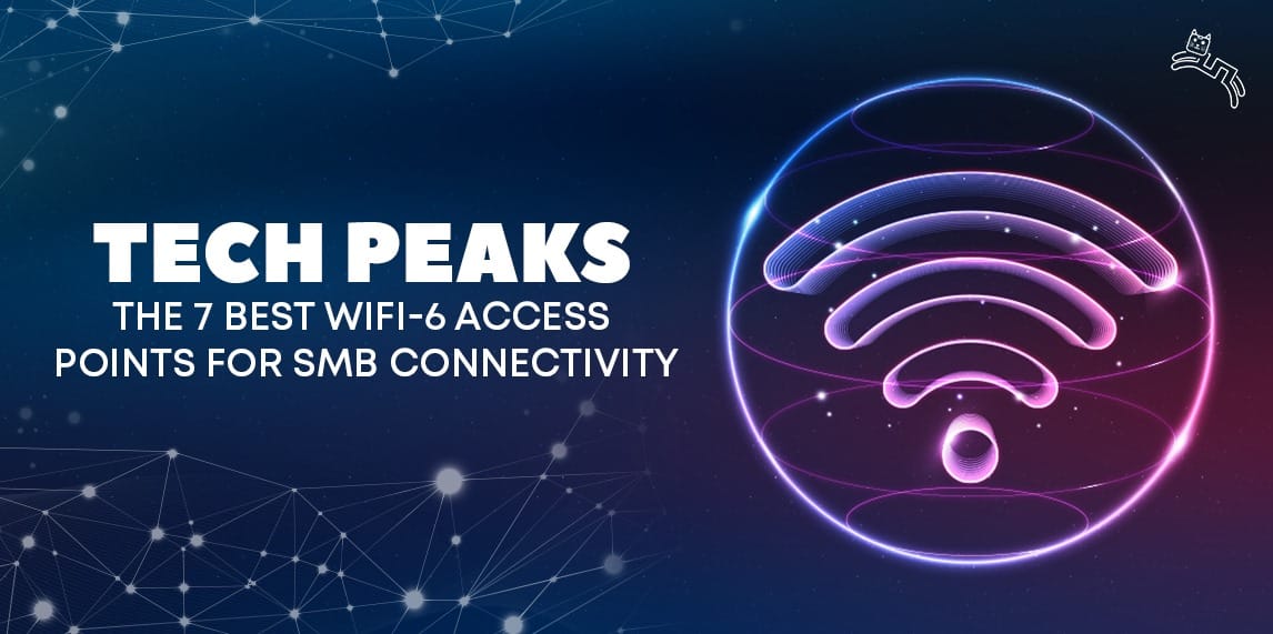 Access Loading Point Top WiFi 6 Access Points for SMBs | Best AX Access Points