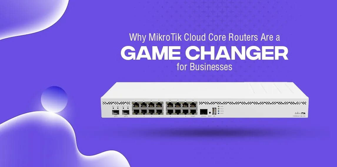 mikrotik distributor, mikrotik dealer, mikrotik cloud core routers, mikrotik CCR distributor
